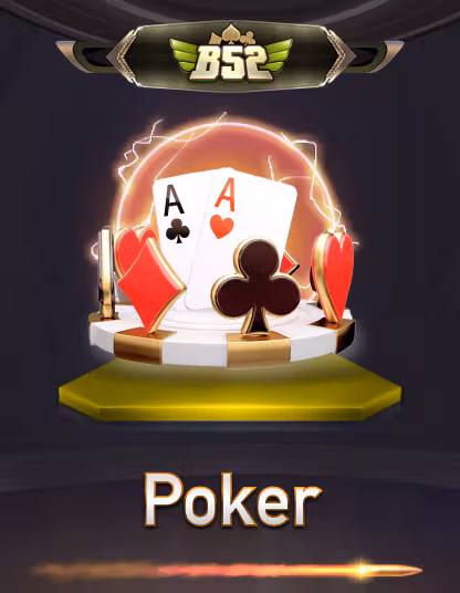 Trò chơi B52 Poker